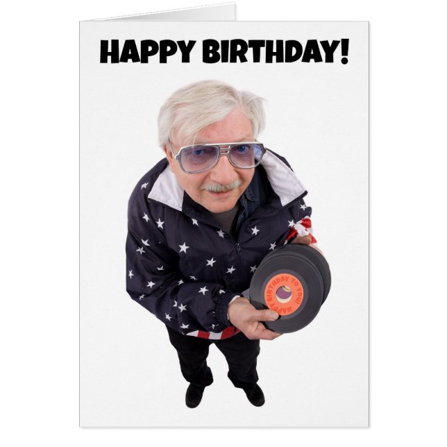 Oldie del feliz cumpleaños pero un Goodie (Frente)