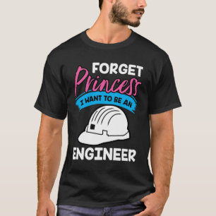 Olvide a princesa I Want de ser una camisa del