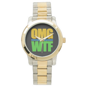 OMG también conocido como WTF relojes personalizad