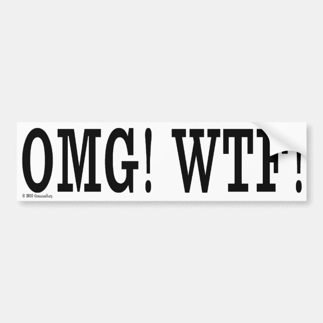 ¡OMG! ¡WTF! Pegatina para el parachoques (Frente)