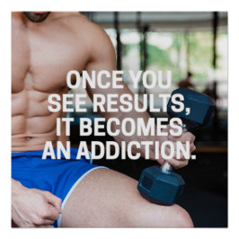 Once You See Results Motivational Poster