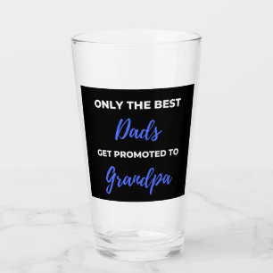 Only The Best Dads Get Promoted To Grandpa