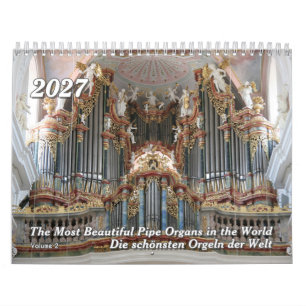 Órganos de Tubos del Mundo – Un Calendario Musical