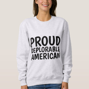 ORGULLOSO AMERICANO DEPLORABLE, camisetas y sudade