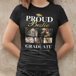 Orgulloso Bestie de la camiseta graduada<br><div class="desc">Ceremonia de graduación camiseta negra y dorada con un mortero de graduados,  5 fotos de tu mejor amigo,  el dicho "orgulloso amigo del graduado",  su nombre,  lugar de estudio y año de clase.</div>