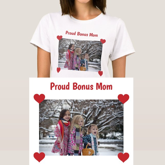 Orgulloso Bono Mamá Stepmom Foto De Tu Camiseta (Proud Bonus Mom. Photo & Hearts. Modern & cute Mother's Day / bday gift for Stepmom / Second Mother)