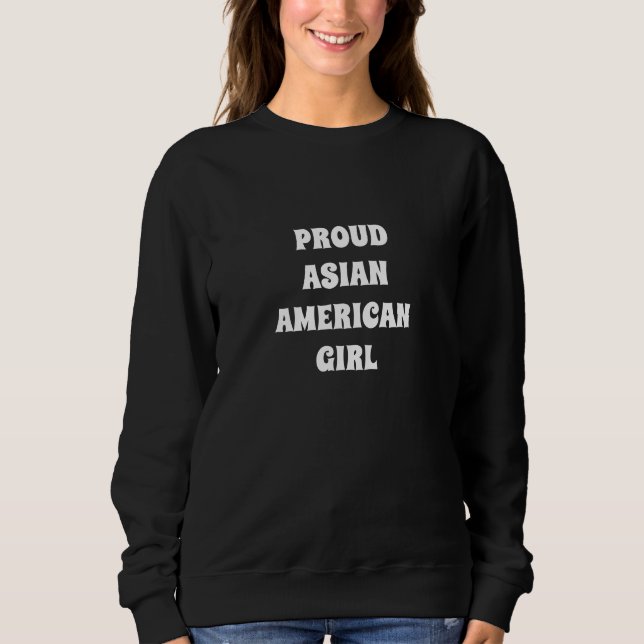 Orgulloso Chica asiático-americano, sudadera (Anverso)