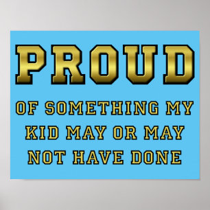 Orgulloso De Mi Hijo Señal De Póster Divertido