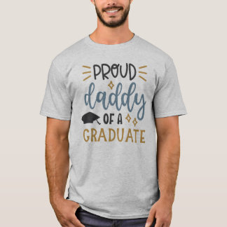 Orgulloso papá de una camiseta de graduados