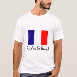Orgulloso ser camiseta francesa de la bandera