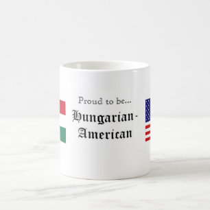 Orgulloso ser… taza Húngaro-Americana