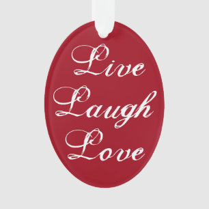 Ornamento de amor de Live Laugh
