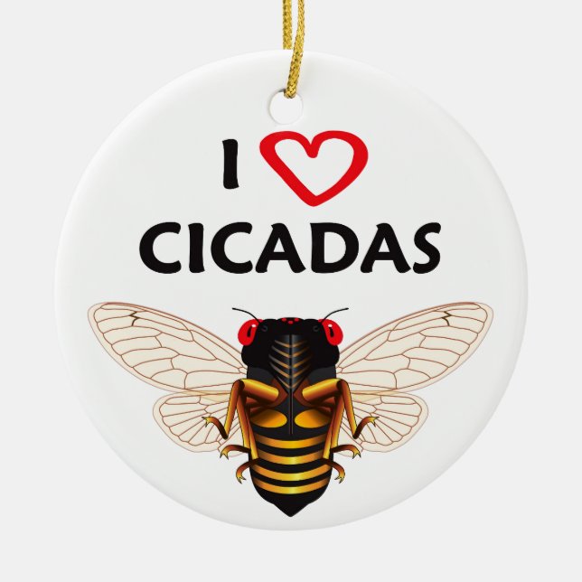 Ornamento de diseño caprichoso "I Love Cicadas" (Frente)