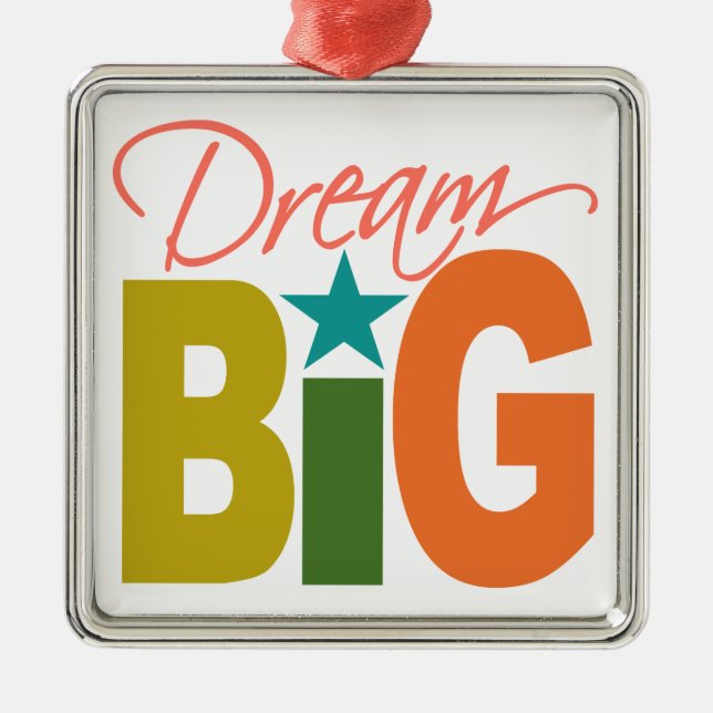 Ornamento de Dream BIG (Frente)