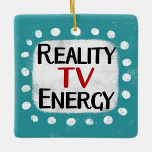 Ornamento de energía de Reality TV