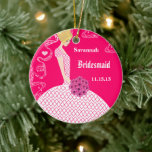 Ornamento de la dama de honor de la Boda Fuchsia B<br><div class="desc">El Partido De La Boda De La Novia Abogada Favorece Al Boda Keepsake. Para cambiar el color de fondo - haga clic en personalizar - haga clic en editar - seleccione la última herramienta en el menú desplegable y elija uno de los colores mostrados o escriba el código rgb hex...</div>
