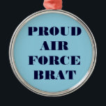 Ornamento de la Fuerza Aérea Orgullosa Brat<br><div class="desc">Ornamento de la Fuerza Aérea Orgullosa Brat</div>