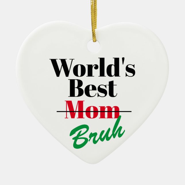 Ornamento de la mejor mamá del mundo (Frente)