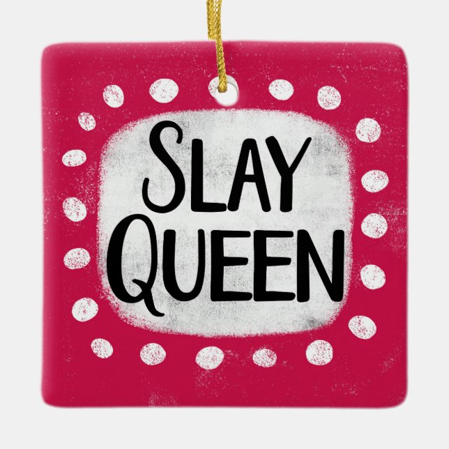 Ornamento de la Reina Slay (Anverso)