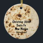 Ornamento de la Tortilla Santa Fe Sudoeste<br><div class="desc">Conmemorar a sus Navidades en NM con este adorno de tortilla fechado</div>