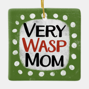 Ornamento de mamá muy Wasp