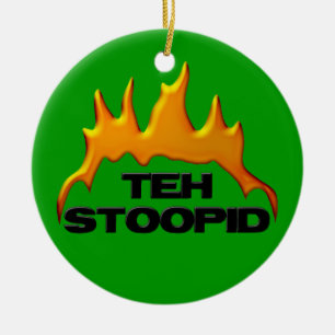 Ornamento de Navidad Stoopid
