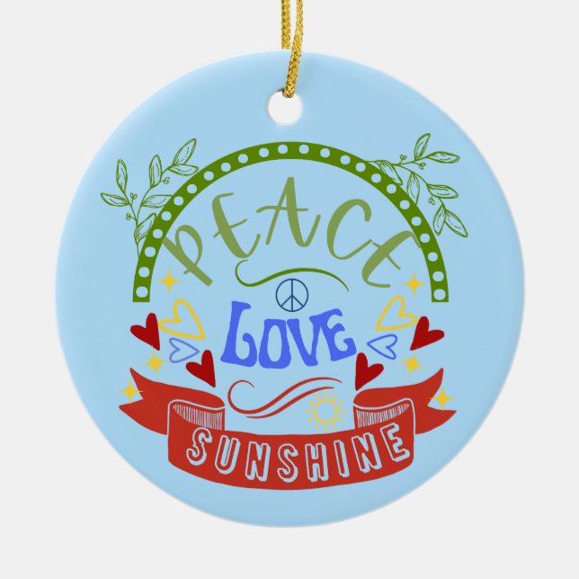 Ornamento de Peace Love Sunshine (Frente)