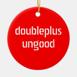 ornamento del doubleplusungood/del doubleplusgood