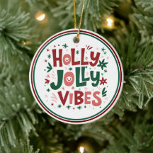 Ornamento navideño de Holly Jolly Vibes