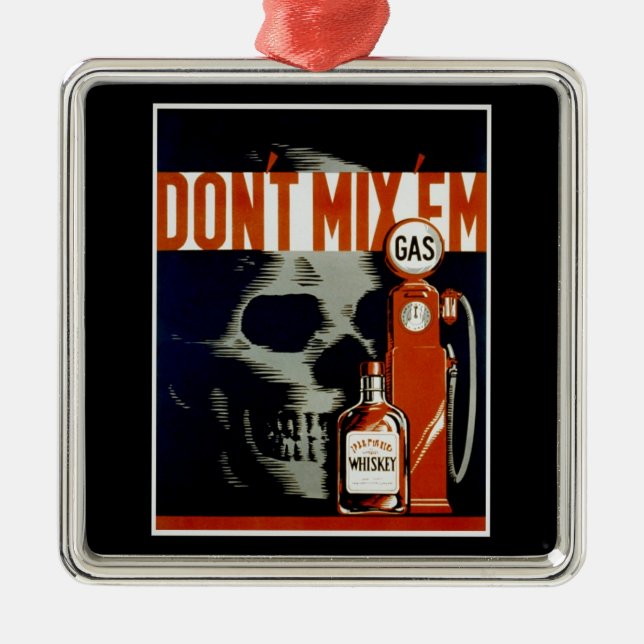 Ornamento vintage "Don't Mix ‘Em" (Frente)