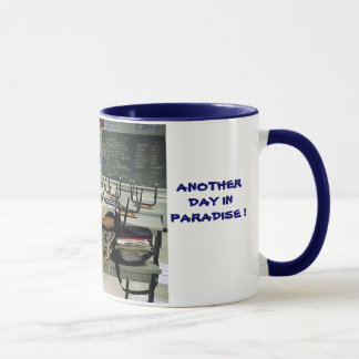 ¡OTRO DÍA EN PARAÍSO!  Taza