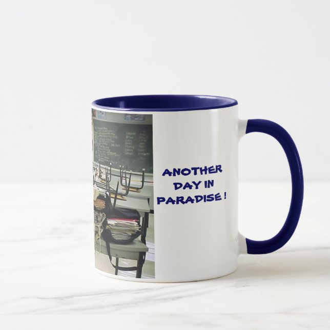 ¡OTRO DÍA EN PARAÍSO!  Taza (Derecha)