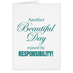 ¡Otro Día Hermoso Arruinado!