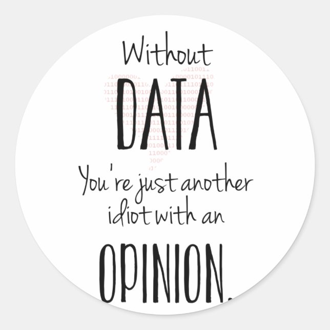 Otro Idiota Con Una Opinión - Pegatina (Anverso)