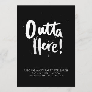 Outta aquí que va lejos invitación del fiesta