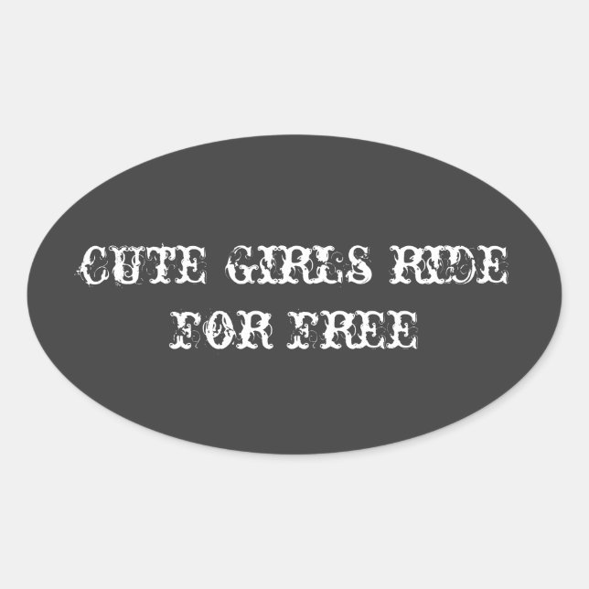 Ovalada "chicas lindos viajan gratis" pegatina de casco (Anverso)