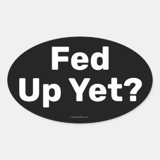 Ovalada Fed Up Pegatina