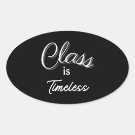 Ovalada La clase es Pegatina sin tiempo