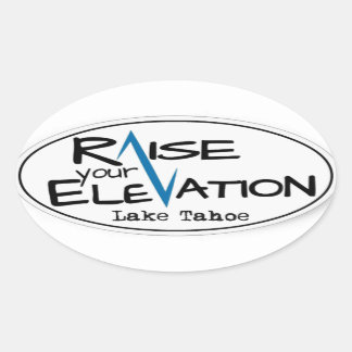 Ovalada Lago Tahoe - Levante su Pegatina de óvalo de eleva