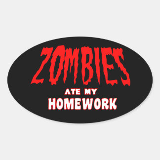 Ovalada Los zombies se comieron a mi Pegatina