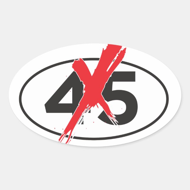 Ovalada NO-45: Pegatina anti-Trump parachoques/Artes de la (Anverso)