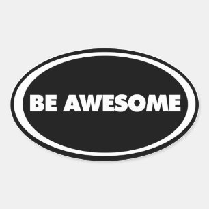 Ovalada Pegatina de Be Awesome Oval