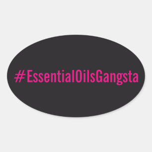 Ovalada Pegatina del #Essentialoilsgangsta