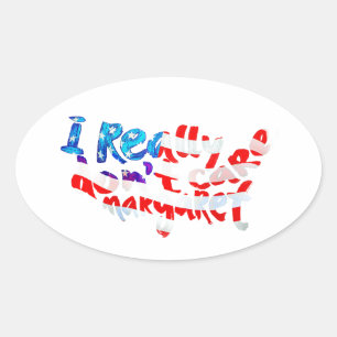 Ovalada Realmente no me importa Margaret pegatina