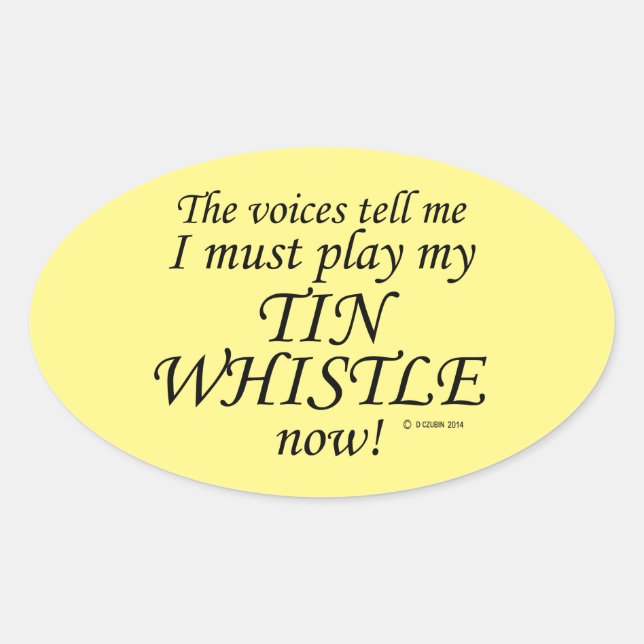 Ovalada Tin Whistle Voices dice que debe jugar al Pegatina (Anverso)