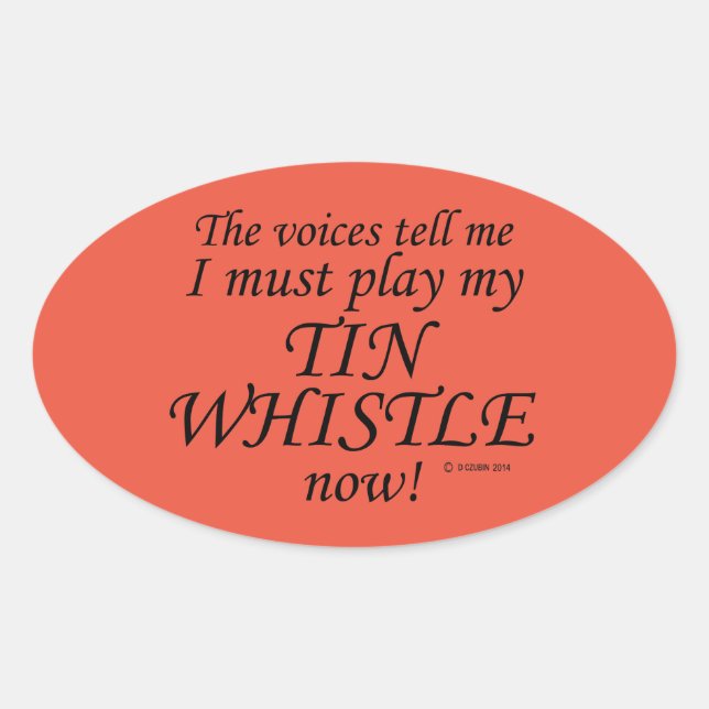 Ovalada Tin Whistle Voices dice que debe jugar al Pegatina (Anverso)