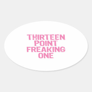 Ovalada trece puntos freaking un pegatina