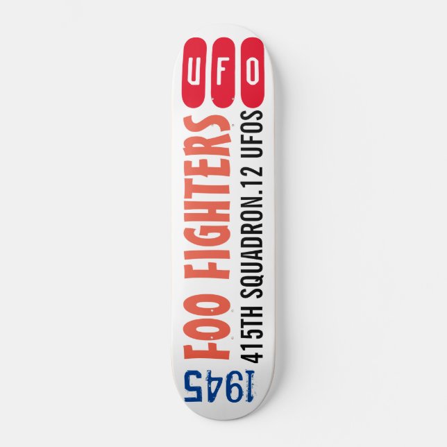 OVNI 12  1945  LUCHADORES DE FUEGO Skateboard (Anverso)