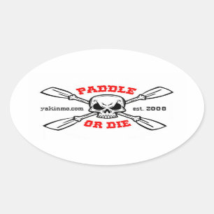 Paddle o muere Yakinmo.com Pegatina