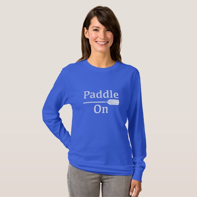 Paddle On Design - Camiseta básica de manga larga (Anverso completo)